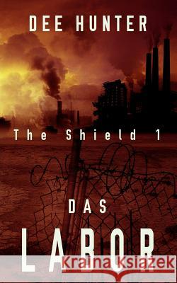 Das Labor: Thriller Dee Hunter 9781492368274 Createspace Independent Publishing Platform - książka