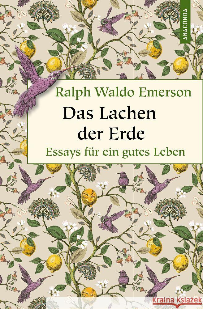 Das Lachen der Erde. Essays für ein gutes Leben Emerson, Ralph Waldo 9783730613245 Anaconda - książka