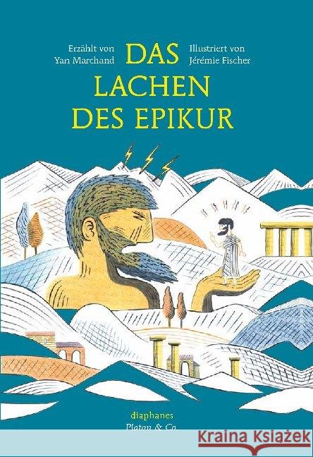 Das Lachen des Epikur Fischer, Jérémie; Marchand, Yan 9783037344989 diaphanes - książka