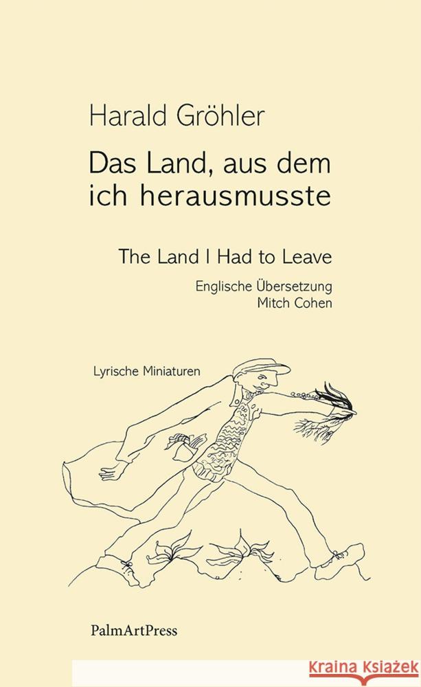 Das Land, aus dem ich herausmusste Gröhler, Harald 9783962581718 PalmArtPress - książka