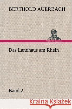 Das Landhaus am Rhein Band 2 Auerbach, Berthold 9783847242802 TREDITION CLASSICS - książka