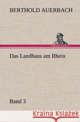 Das Landhaus am Rhein Band 3 Auerbach, Berthold 9783847242819 TREDITION CLASSICS - książka