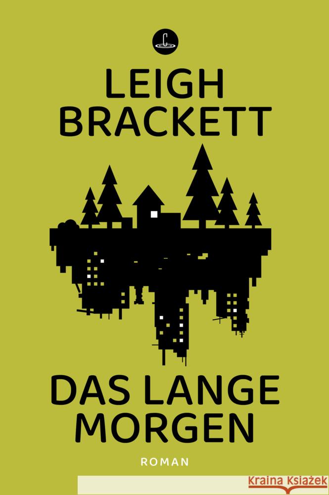 Das lange Morgen Brackett, Leigh 9783910914049 Memoranda - książka