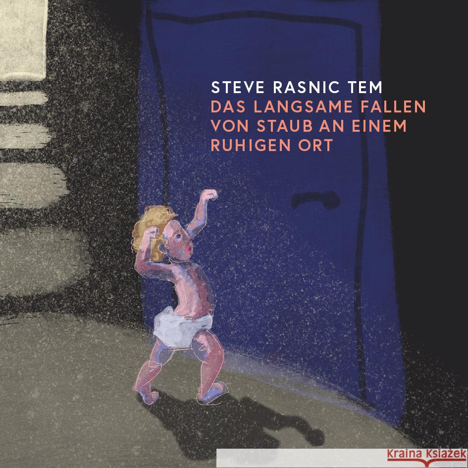 Das langsame Fallen von Staub an einem ruhigen Ort Rasnic Tem, Steve 9783949512063 Literatur Quickie Verlag - książka