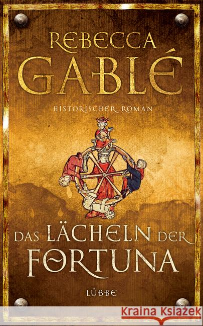 Das Lächeln der Fortuna : Historischer Roman Gablé, Rebecca   9783431036107 Ehrenwirth - książka