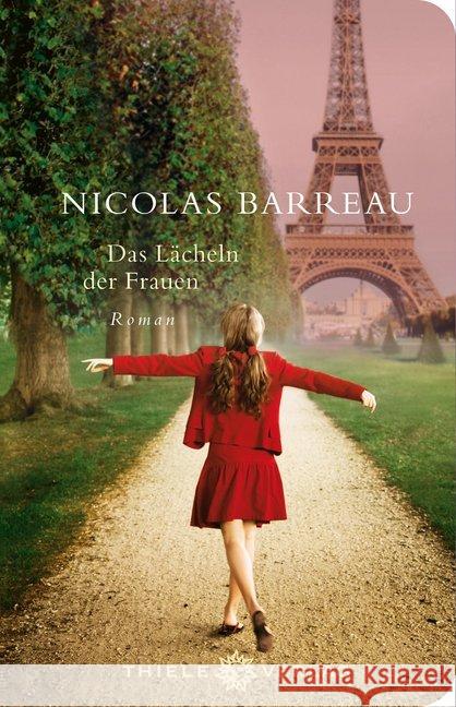 Das Lächeln der Frauen : Roman Barreau, Nicolas 9783851793918 Thiele - książka