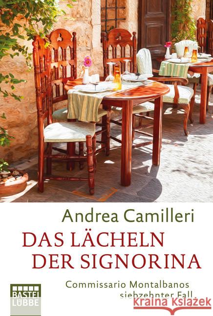 Das Lächeln der Signorina : Commissario Montalbanos siebzehnter Fall. Roman Camilleri, Andrea 9783404175673 Bastei Lübbe - książka