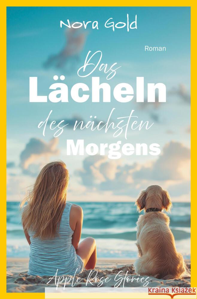 Das Lächeln des nächsten Morgens Gold, Nora 9783819441158 via tolino media - książka