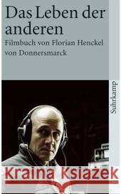 Das Leben der anderen : Filmbuch Henckel von Donnersmarck, Florian Koch, Sebastian Mühe, Ulrich 9783518459089 Suhrkamp - książka