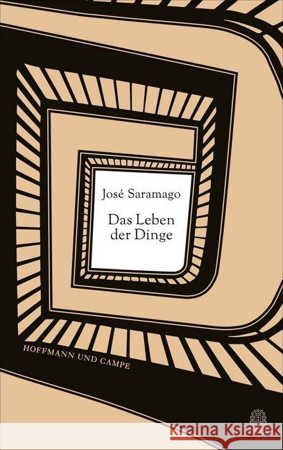 Das Leben der Dinge Saramago, José 9783455404074 Hoffmann und Campe - książka