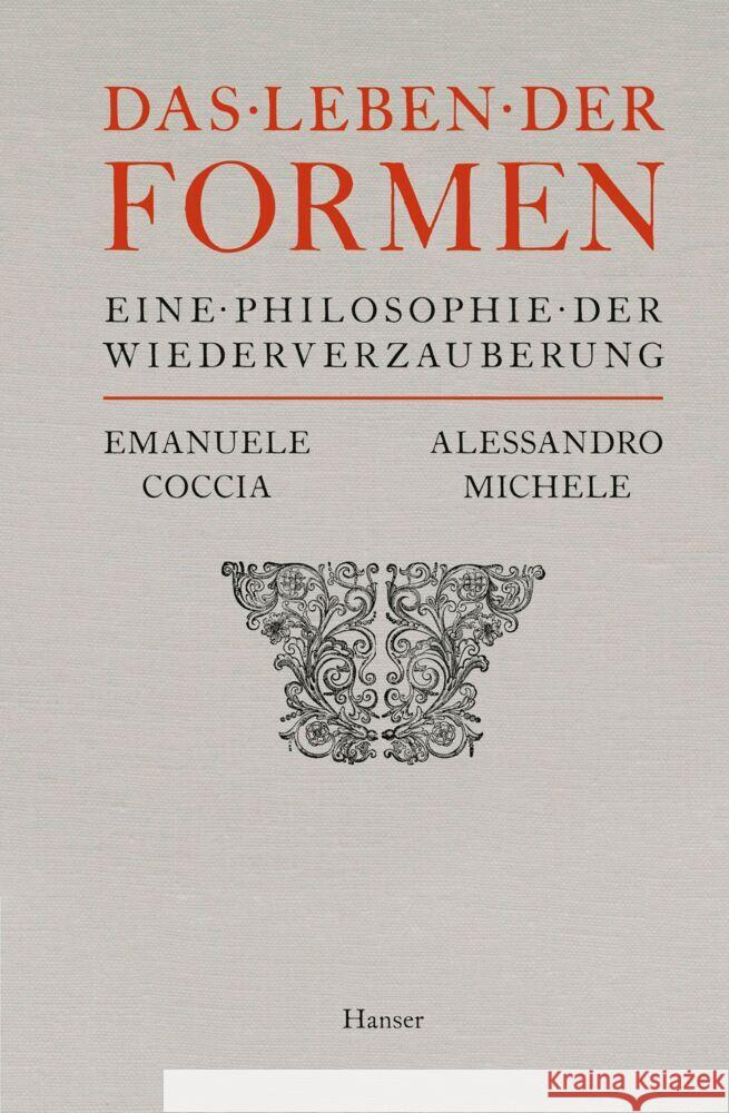 Das Leben der Formen Coccia, Emanuele, Michele, Alessandro 9783446276529 Hanser - książka