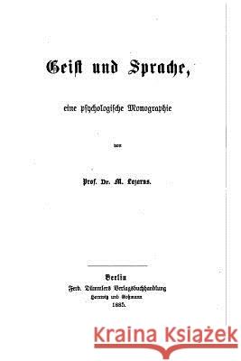 Das Leben der Seele in Monographien über seine Erscheinungen Lazarus, Moritz 9781533506672 Createspace Independent Publishing Platform - książka