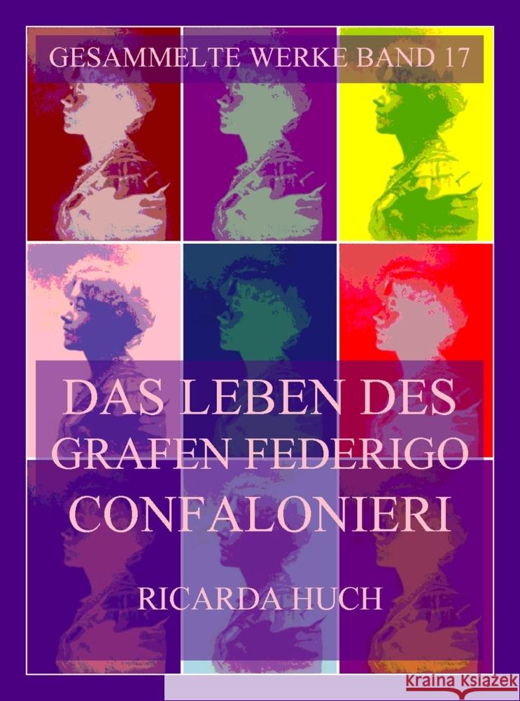 Das Leben des Grafen Federigo Confalonieri Huch, Ricarda 9783988688149 Jazzybee Verlag - książka