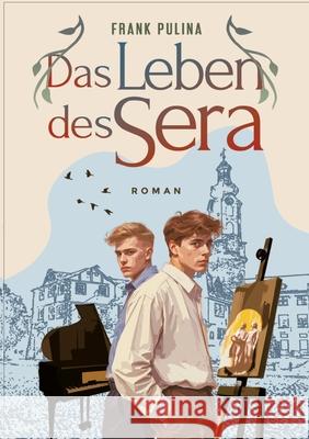 Das Leben des Sera Pulina, Frank 9783384613783 tredition - książka