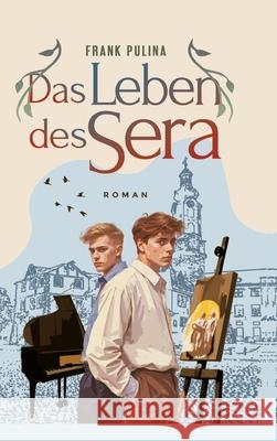 Das Leben des Sera Pulina, Frank 9783384613790 tredition - książka