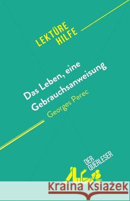 Das Leben, eine Gebrauchsanweisung: von Georges Perec Amandine Farges   9782808698337 Derquerleser.de - książka