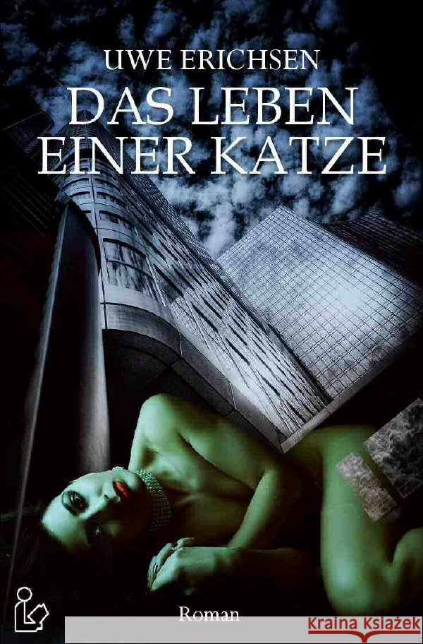DAS LEBEN EINER KATZE Erichsen, Uwe 9783753175492 epubli - książka