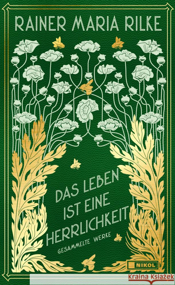 Das Leben ist eine Herrlichkeit: Gesammelte Werke Rilke, Rainer Maria 9783868207620 Nikol Verlag - książka