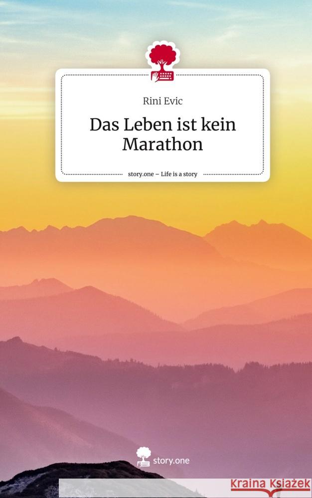 Das Leben ist kein Marathon. Life is a Story - story.one Evic, Rini 9783711553935 story.one publishing - książka