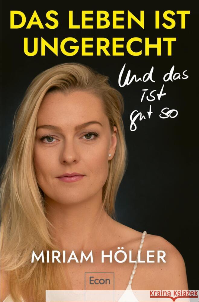 Das Leben ist ungerecht Höller, Miriam 9783430211239 Econ - książka