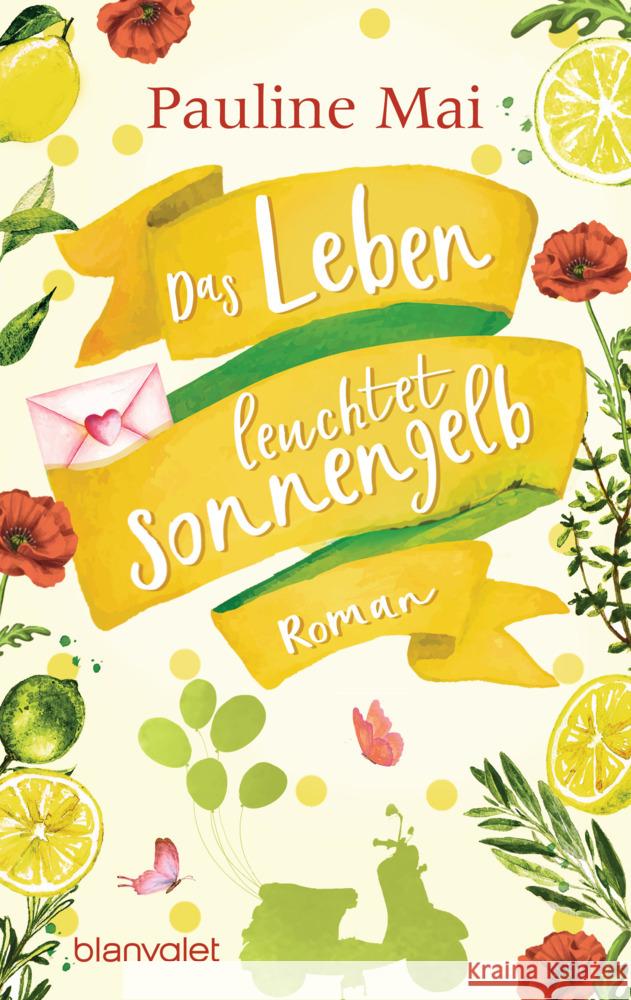 Das Leben leuchtet sonnengelb Mai, Pauline 9783734107917 Blanvalet - książka