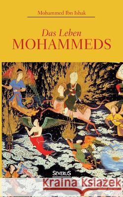 Das Leben Mohammeds Mohammed Ibn Ishak 9783863478490 Severus - książka