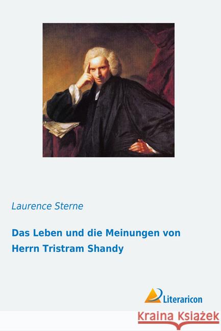 Das Leben und die Meinungen von Herrn Tristram Shandy Sterne, Laurence 9783959136259 Literaricon - książka