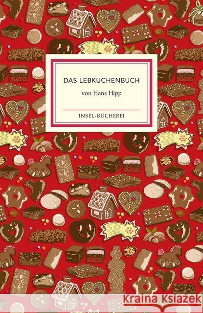 Das Lebkuchenbuch Hipp, Hans 9783458178125 Insel Verlag - książka