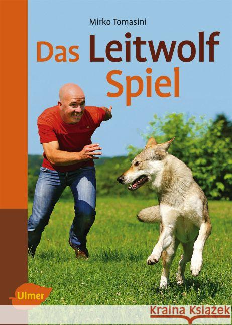 Das Leitwolf-Spiel Tomasini, Mirko 9783800179954 Ulmer (Eugen) - książka