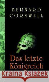Das Letzte Konigreich Bernard Cornwell 9783499242229 Rowohlt Taschenbuch Verlag GmbH - książka