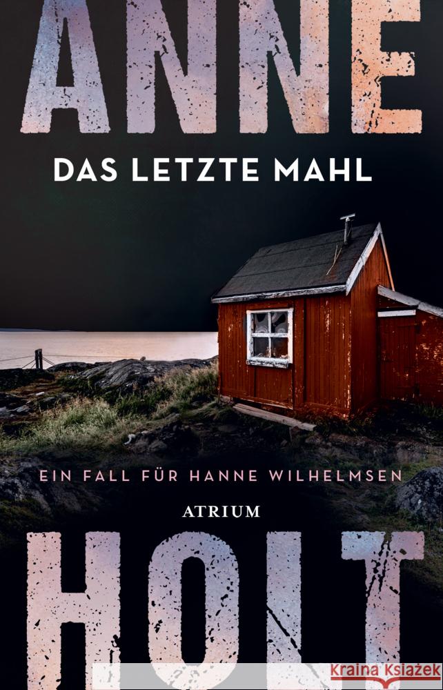 Das letzte Mahl Holt, Anne 9783038821441 Atrium Verlag - książka