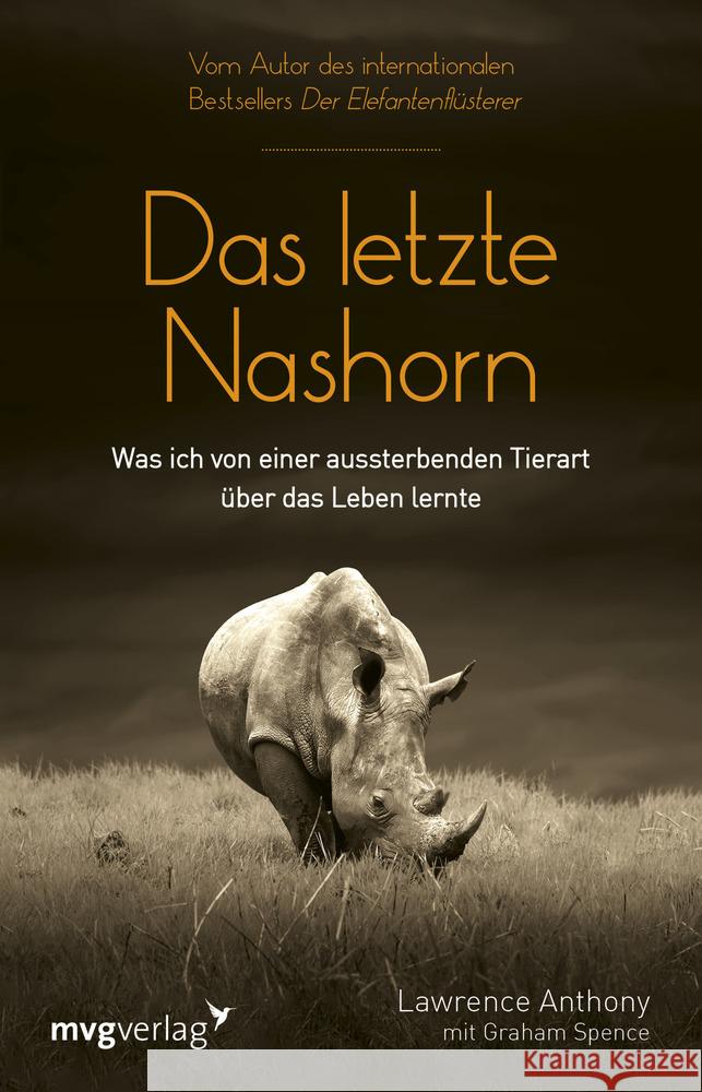 Das letzte Nashorn Anthony, Lawrence, Spence, Graham 9783747402108 mvg Verlag - książka