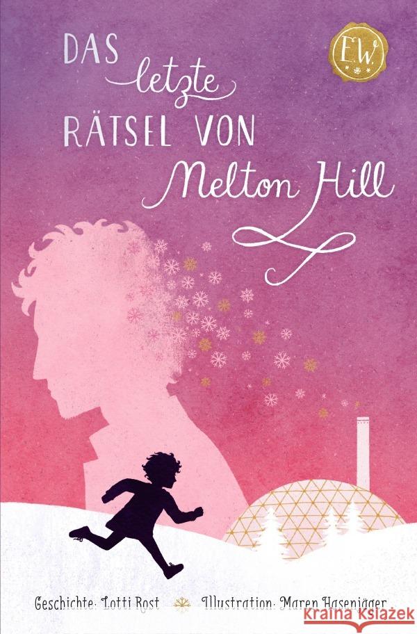 Das letzte Rätsel von Melton Hill Rost, Lotti 9783818744724 epubli - książka