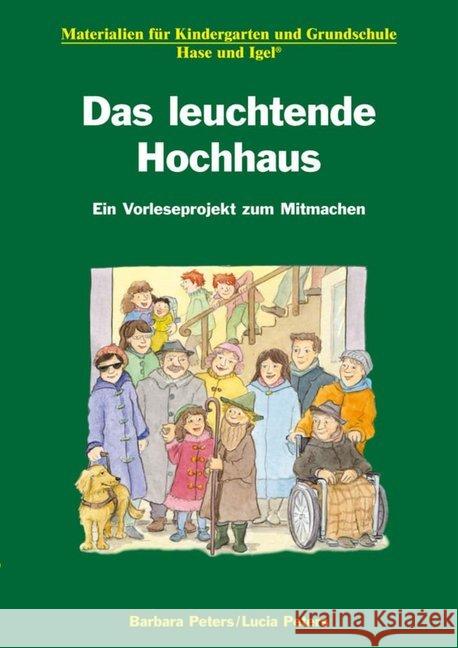 Das leuchtende Hochhaus, Schulausgabe : Ein Vorleseprojekt zum Mitmachen Peters, Barbara Peters, Lucia  9783867608497 Hase und Igel - książka