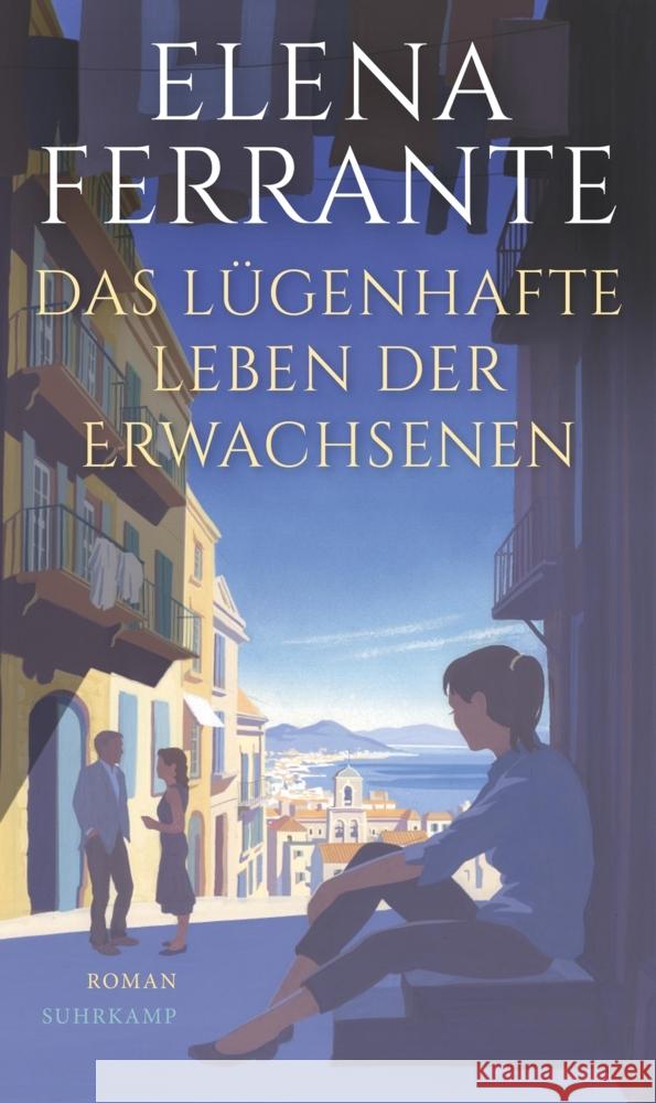 Das lügenhafte Leben der Erwachsenen Ferrante, Elena 9783518429525 Suhrkamp - książka