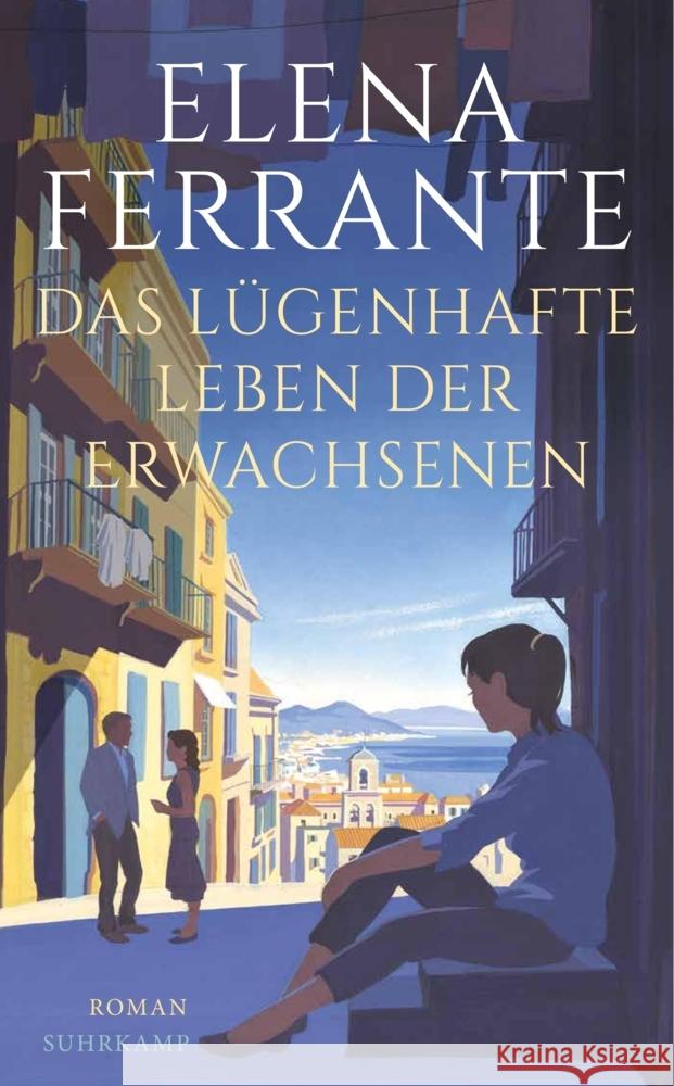 Das lügenhafte Leben der Erwachsenen Ferrante, Elena 9783518471685 Suhrkamp - książka