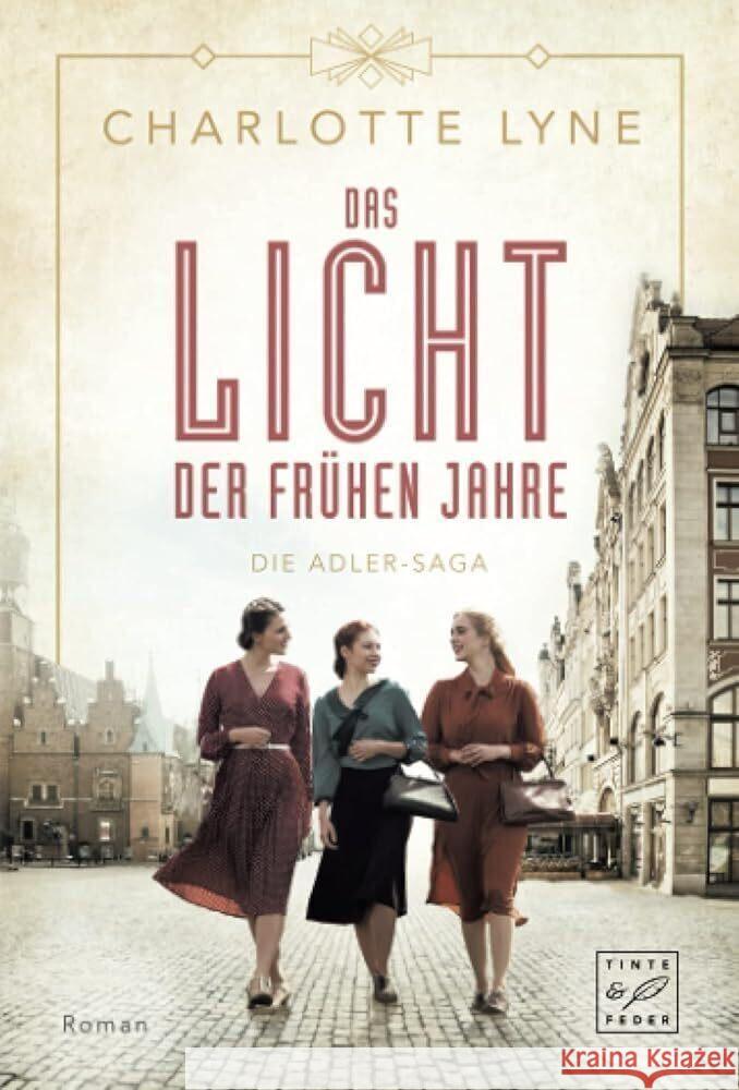 Das Licht der frühen Jahre Lyne, Charlotte 9782496710182 Tinte & Feder - książka