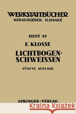 Das Lichtbogenschweißen E. Klosse 9783540032335 Springer - książka