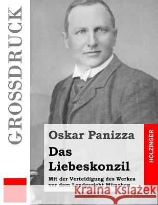 Das Liebeskonzil (Großdruck) Panizza, Oskar 9781484040867 Createspace - książka