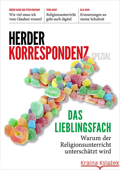 Das Lieblingsfach: Warum Der Religionsunterricht Unterschatzt Wird Verlag Herder 9783451027482 Verlag Herder - książka