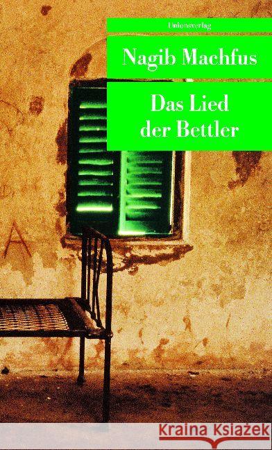 Das Lied der Bettler Machfus, Nagib 9783293201064 Unionsverlag - książka