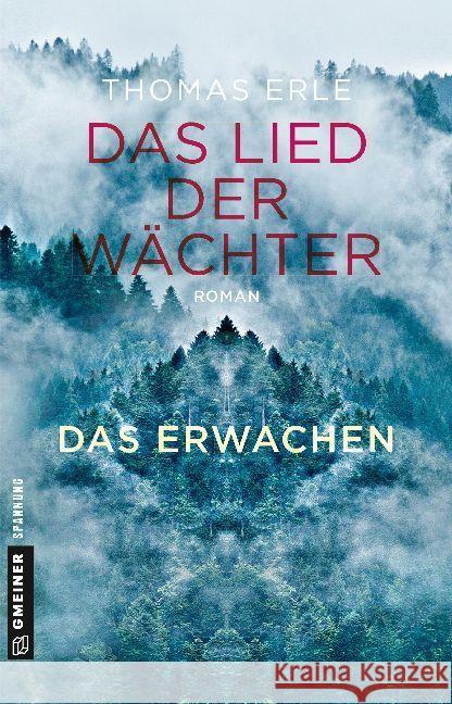 Das Lied der Wächter - Das Erwachen : Roman Erle, Thomas 9783839223376 Gmeiner - książka