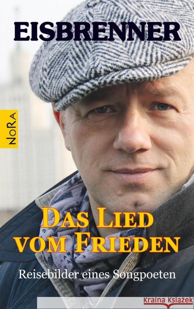 Das Lied vom Frieden Eisbrenner, Tino 9783865574657 NoRa Verlag - książka