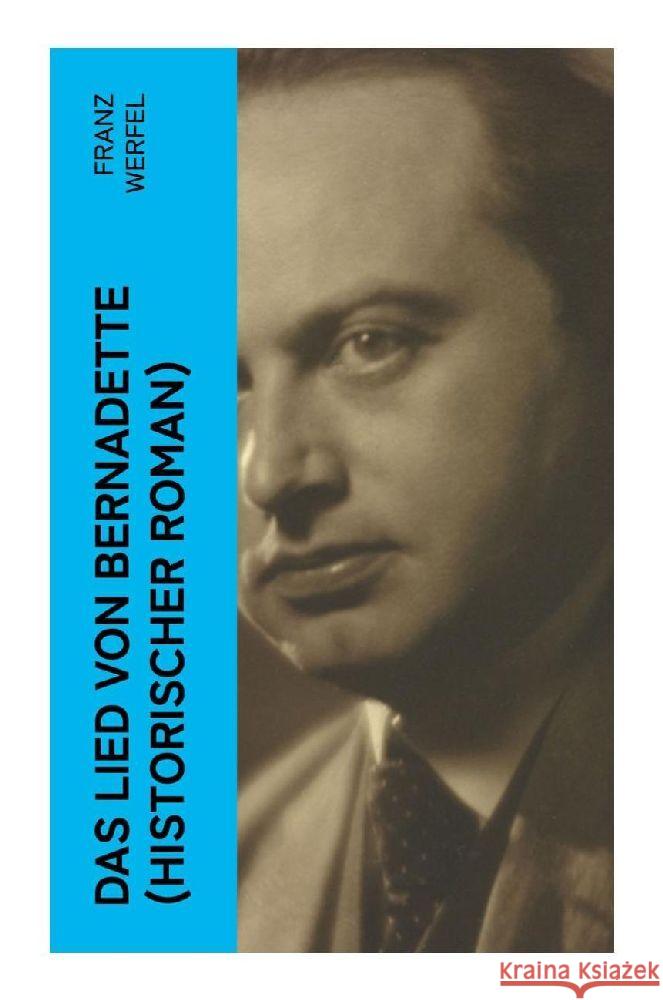Das Lied von Bernadette (Historischer Roman) Werfel, Franz 9788027356072 e-artnow - książka