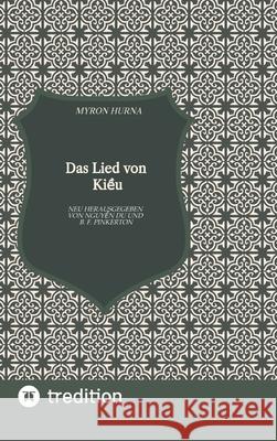 Das Lied von Kieu Hurna, Myron 9783384727107 tredition - książka