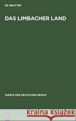 Das Limbacher Land: Ergebnisse Der Heimatkundlichen Bestandsaufnahme Im Gebiet Von Limbach-Oberfrohna Und Hohenstein-Ernstthal Horst Strohbach, Rudolph Strauß, No Contributor 9783112478370 De Gruyter - książka