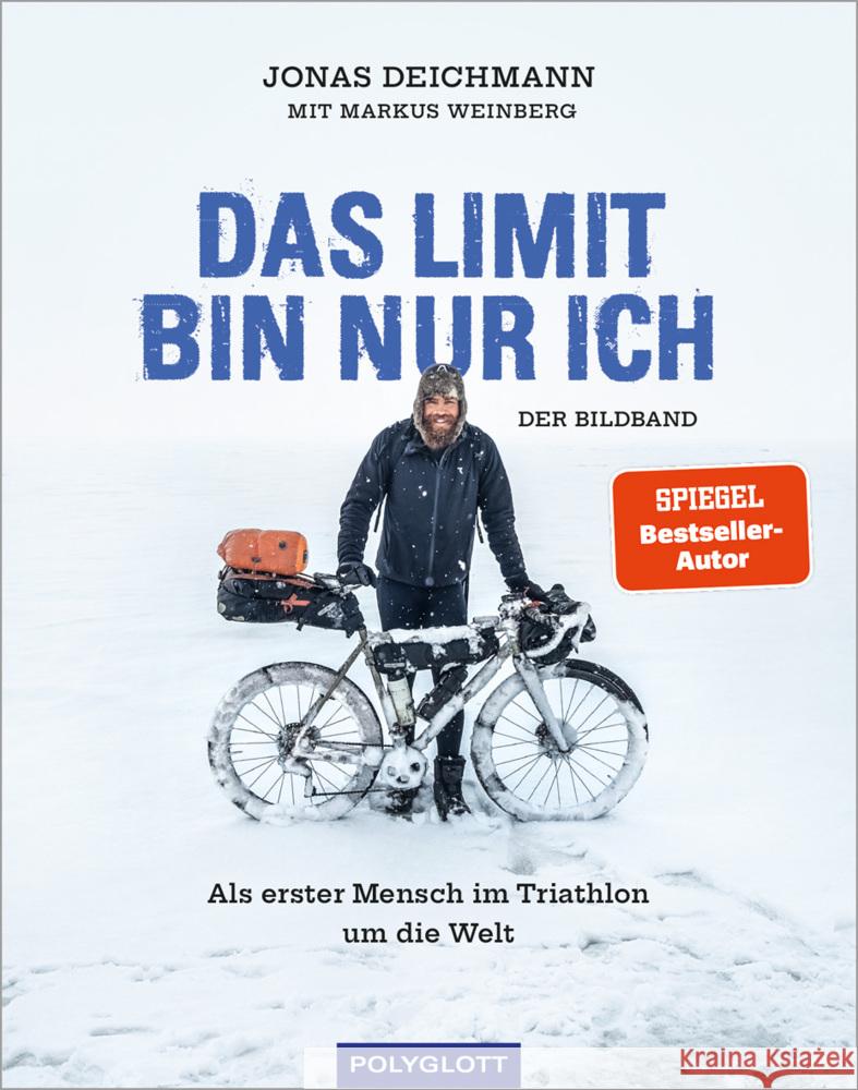 Das Limit bin nur ich - Der Bildband Deichmann, Jonas, Weinberg, Markus 9783846409220 Polyglott-Verlag - książka