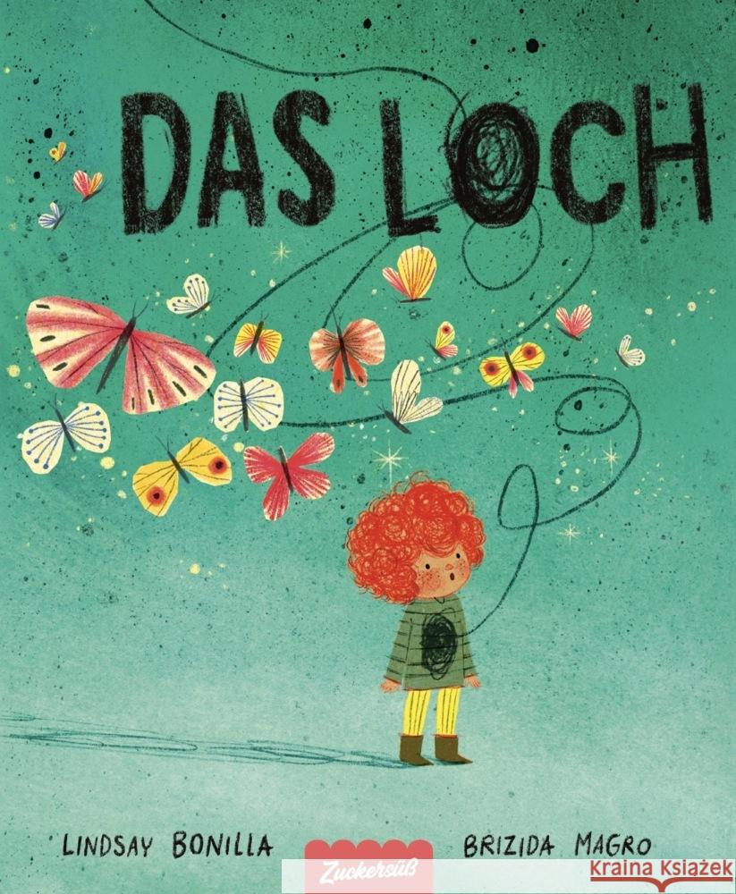 Das Loch Bonilla, Lindsay, Zuckersüß Verlag 9783949315985 Zuckersüss - książka