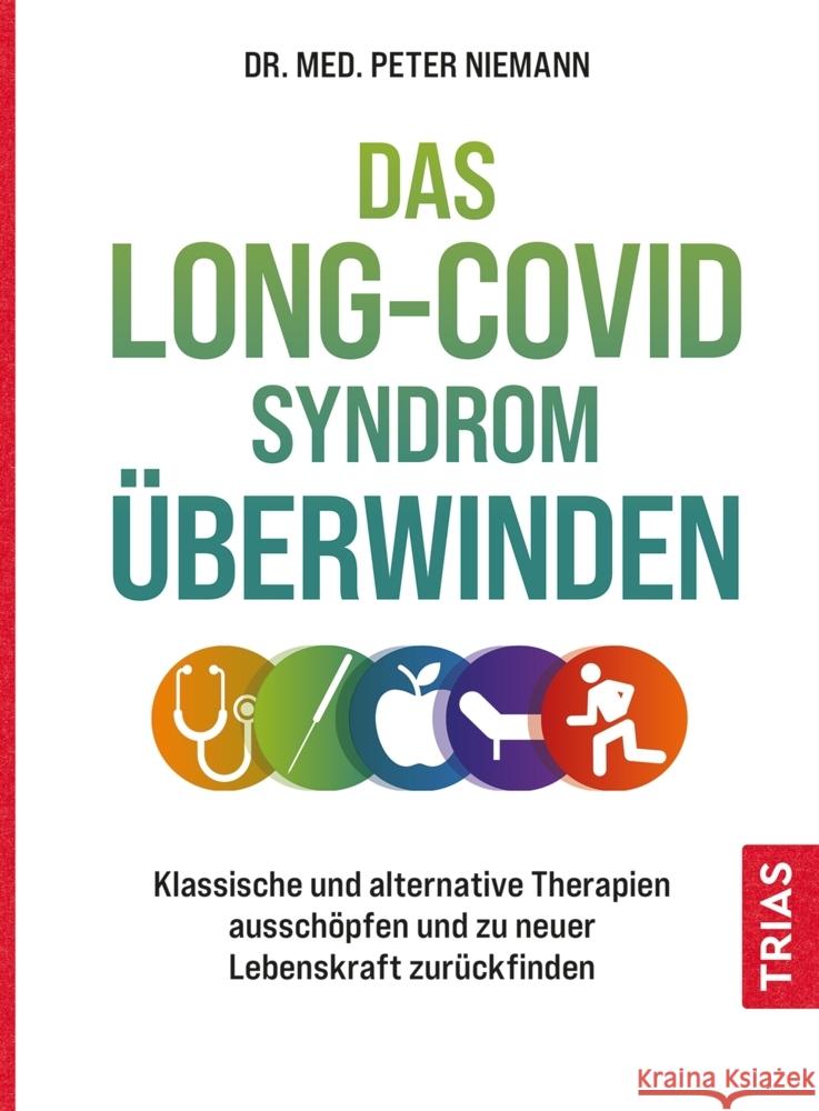 Das Long-Covid-Syndrom überwinden Niemann, Peter 9783432115573 Trias - książka