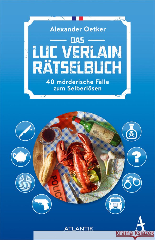 Das Luc Verlain Rätselbuch Oetker, Alexander, Baumann, Annekatrin 9783455020939 Atlantik Verlag - książka